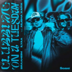 Pochette Braaheim & ILYAA & Ailisha Kaiya - Clubbing On A Tuesday [Extended Mix]