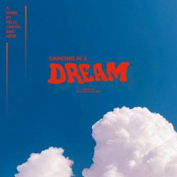 Pochette Felix Cartal & Rêve - Dancing in a Dream (Extended Mix)