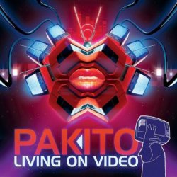 Pochette Pakito - Livin On Video