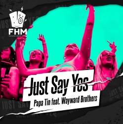 Pochette Papa Tin & Wayward Brothers - Just Say Yes Papa