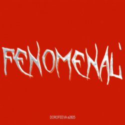 Pochette DOROFEEVA - FENOMENAL'