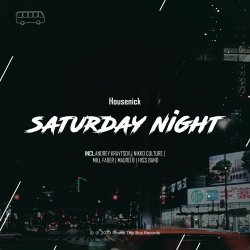 Pochette Housenick - SaturDay Night (Nikko Culture Remix)