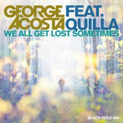 Pochette George Acosta feat. Quilla - We All Get Lost Sometimes