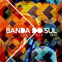 Pochette Banda Do Sul - A Danca Do Futuro