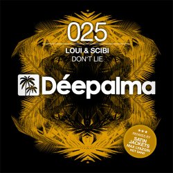 Pochette Loui & Scibi - Don’t Lie (Satin Jackets Remix)
