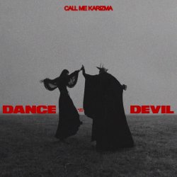 Pochette Call Me Karizma & Gloomy Culture - Dance with the Devil