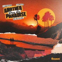 Pochette Carston & LOWEN & NEAUXVEL - Another Day In Paradise