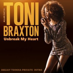 Pochette Toni Braxton - Un Break My Heart