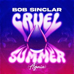 Pochette Bob Sinclar - Cruel Summer