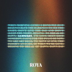 Pochette ROYA - Dawn/Day