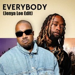 Pochette Kayne West ft. Ty Dolla Sign - Everybody( Jenya Lee Edit)