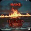 Pochette Maike - Old Habits Die Hard Maike - Old Habits Die Hard