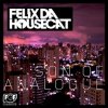 Pochette Felix Da Housecat - Walk With Me Felix Da Housecat - Walk With Me