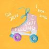 Pochette Felix Jaehn & Robin Schulz feat. Georgia Ku - I Got A Feeling Felix Jaehn & Robin Schulz feat. Georgia Ku - I Got A Feeling