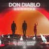 Pochette Don Diablo feat. Emeli Sande & Gucci Mane - Survive (Youngr Bootleg) Don Diablo feat. Emeli Sande & Gucci Mane - Survive (Youngr Bootleg)