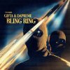 Pochette Dapreme & Gifta - Bling Ring (feat. Dilligent Fingers) Dapreme & Gifta - Bling Ring (feat. Dilligent Fingers)