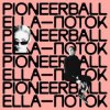 Pochette Pioneerball feat. Ella - Поток Pioneerball feat. Ella - Поток