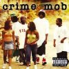 Crime Mob - If You Got Ana