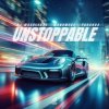 Pochette DJ Muscleboy & Manswess & Yohanna - Unstoppable DJ Muscleboy & Manswess & Yohanna - Unstoppable