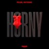 Pochette Felguk & Watzgood - Horny (Extended Mix) Felguk & Watzgood - Horny (Extended Mix)
