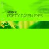 Pochette Ultrabeat - Pretty Green Eyes (CJ Stone remix) Ultrabeat - Pretty Green Eyes (CJ Stone remix)