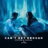 Pochette Kygo & Victoria Nadine - Can't Get Enough (Extended Mix) Kygo & Victoria Nadine - Can't Get Enough (Extended Mix)