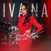 Pochette Ivana - Lo Entendi Ivana - Lo Entendi