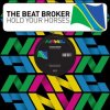 Pochette The Beat Broker - Hold Your Horses The Beat Broker - Hold Your Horses