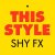 Pochette Shy FX - This style