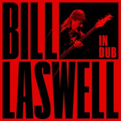 Pochette Bill Laswell - Dark Black