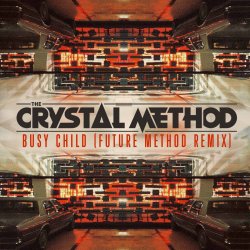 Pochette The Crystal Method - Born Too Slow