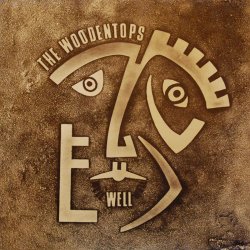 Pochette The Woodentops - Well Well Well