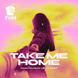 Pochette Papa Tin & Mant Deep - Take Me Home