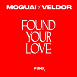 Pochette MOGUAI & Veldor - Found Your Love
