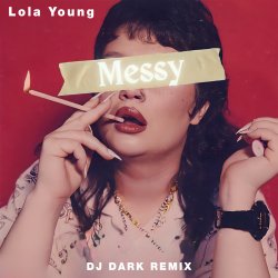 Pochette Lola Young - Messy (Dj Dark Remix)