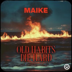 Pochette Maike - Old Habits Die Hard