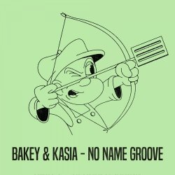 Pochette Kasia, BAKEY - No Name Groove