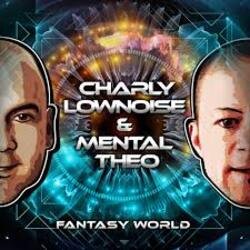 Pochette Charly Lownoise & Mental Theo - Fantasy World (Dj Sammy's J.O.Y. Palace Remix)