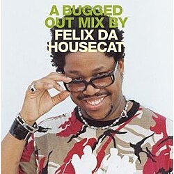Pochette Felix Da Housecat - Rocket Ride