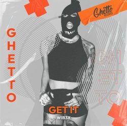Pochette WIB3X - GET IT