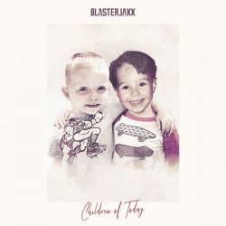 Pochette BlasterJaxx - Music Is Our Religion