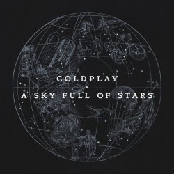 Pochette Coldplay - A Sky Full Of Stars (Oliver Heldens Remix)