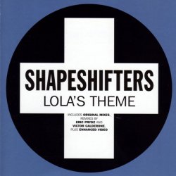 Pochette Shapeshifters - Lola's Theme (Main Mix)