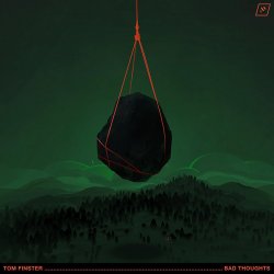 Pochette Tom Finster - Bad Thoughts