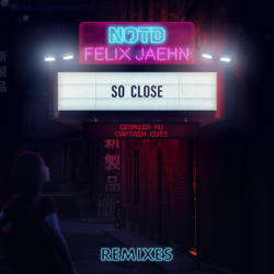 Pochette NOTD & Felix Jaehn feat. Captain Cuts & Georgia Ku - So Close (Michael Calfan Remix)