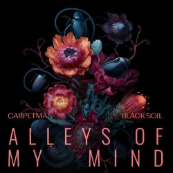 Pochette Carpetman & Black Soil - Alleys of My Mind