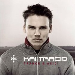 Pochette Kai Tracid - Trance & Acid