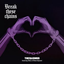 Pochette The Rasmus - Break These Chains (feat. Niko Vilhelm of Blind Channel)