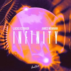 Pochette Lucas Estrada & James Newman - Infinity