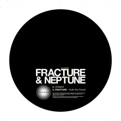 Pochette Fracture & Neptune - Hush the crowd